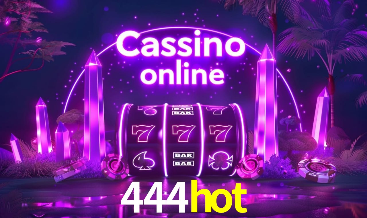 A Popularidade dos Caça-Níqueis no 444hot